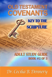 Old Testament Covenants: Key to the Scripture - Adult Study Guide #2 of 3 cover image