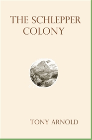 The Schlepper Colony cover image