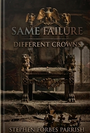 SAME FAILURE, DIFFERENT CROWNS cover image