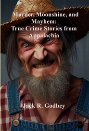Murder, Moonshine, and May ... cover image