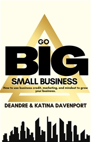 Go Big Small Business cover image