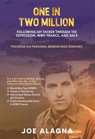 One in Two Million (2nd Version) Following My Father Through WWII France - Includes my Journey to Follow His Footsteps cover image