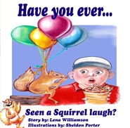Have You Ever...Seen a Squirrel Laugh? cover image