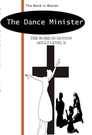 The Dance Minister: The Word In Motion Adult Level II cover image