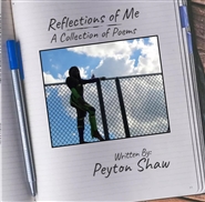 A Reflection of Me: A Collection of Poems cover image