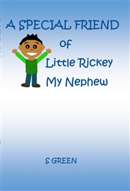 A Special Friend of Little Rickey My Nephew cover image