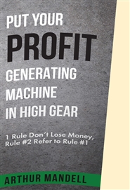 PUT YOUR PROFIT GENERATING MACHINE IN HIGH GEAR cover image
