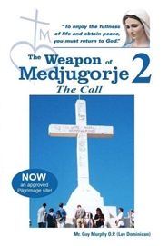 The Weapon of Medjugorje 2 The Call cover image
