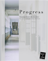 Progress: Beginning Choirs Collection, Vol. 1 cover image