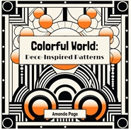 Colorful World: Deco-Inspired Patterns cover image