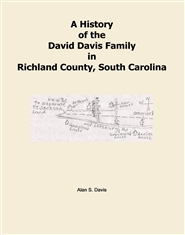 A History of the David Davis Family in Richland County, South Carolina cover image