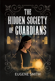 The Hidden Society of Guar ... cover image