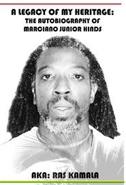 A Legacy of My Heritage: The Autobiography of Marciano Junior Hinds cover image