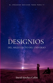 Designios del Arquitecto del Universo cover image