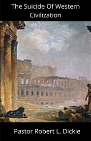 The Suicide Of Western Civilization cover image