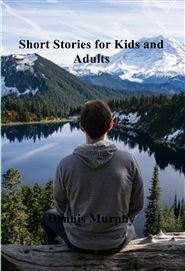 Short Stories for Kids and Adults cover image