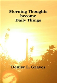 Morning Thoughts become Daily Things cover image