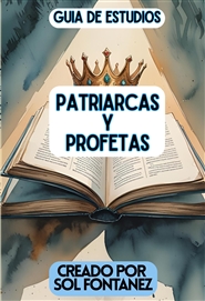 Patriarcas Y Profetas Guia ... cover image