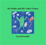 Sir Pickle and His Video Games cover image