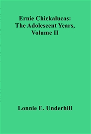 Ernie Chickalucas:  The Ad ... cover image