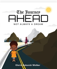 The Journey AHEAD Not Always A Dream cover image