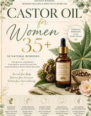Castor Oil For Women 35+ cover image