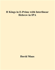 II Kings in E-Prime with Interlinear Hebrew in IPA cover image