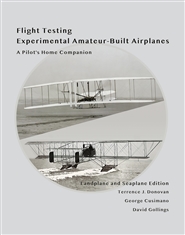 Flight Testing Experimental Amateur-Built Airplanes, A Pilot