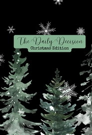 The Daily Decision  - Christmas Edition cover image