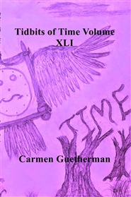 Tidbits of Time Volume XLI cover image