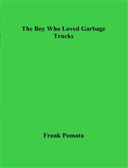 The Boy Who Loved Garbage Trucks cover image