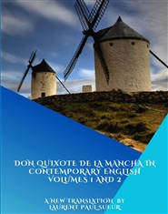 Don Quixote de la MANCHA in Contemporary English, Volumes 1 and 2 cover image