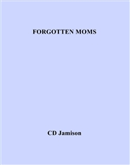 FORGOTTEN MOMS cover image