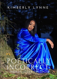Poetically Incorrect: Words After Freedom cover image