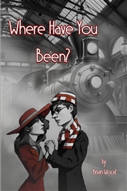 Where Have You Been? cover image