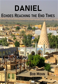 Daniel Echoes Reaching the End Times cover image