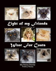 Eight Of My Friends Wear Fur Coats cover image
