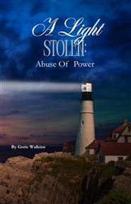 A Light Stolen: Abuse Of Power cover image