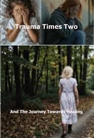 Trauma Times Two cover image