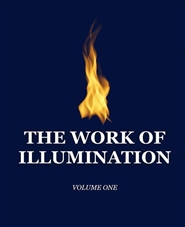 The Work of Illumination, Volume One cover image
