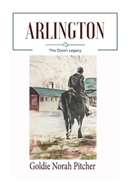 Arlington: The Dixon Legacy cover image