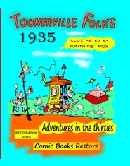 Toonerville Folks, year 1935: Adventures in the thirties. By Fontaine Fox cover image