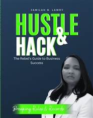 Hustle & Hack : The Rebel