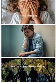 Trauma Times Two cover image