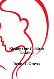 Kissing Our Children Goodbye cover image