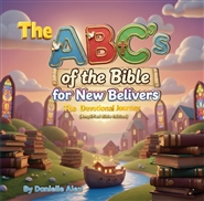 The ABC’s of the Bible for ... cover image