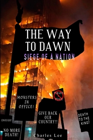The Way To Dawn: Siege of a Nation cover image