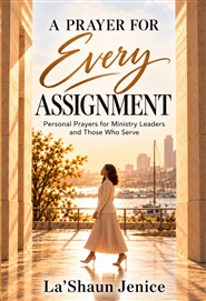 A Prayer for Every Assignment cover image