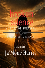 BROKEN SILENCE: A Story of ... cover image