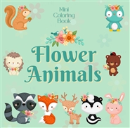 Mini Coloring Book FLOWER ANIMALS cover image